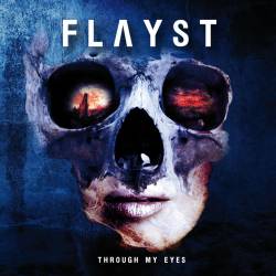 Flayst : Through My Eyes